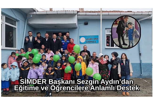  SİMDER Başkanı Sezgin Aydın'dan Eğitime ve Öğrencilere Anlamlı Destek